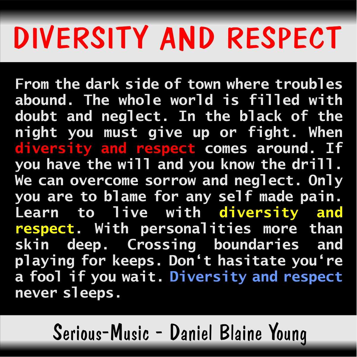 Diversity And Respect feat. Danlb Young - Album CHASING AFTER DREAMS
