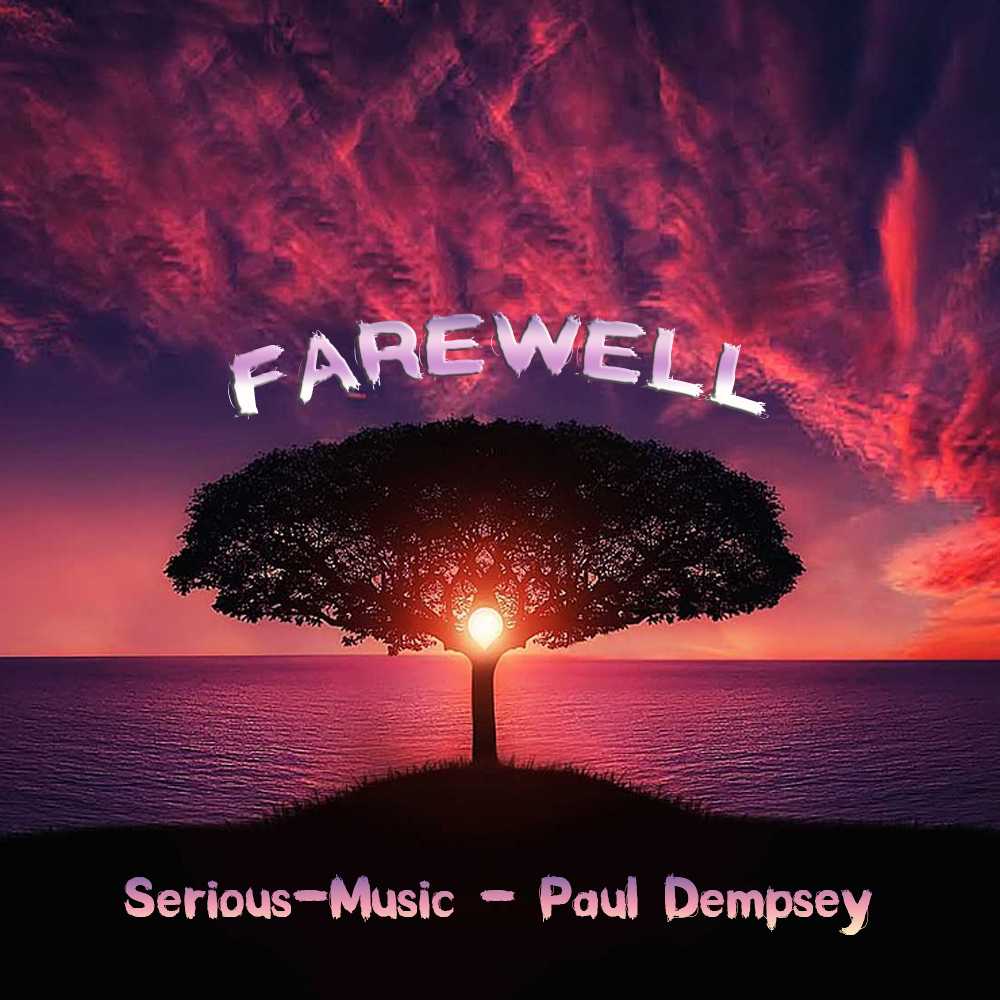 Farewell feat. Paul Dempsey - Album ECHOES OF YESTERDAY