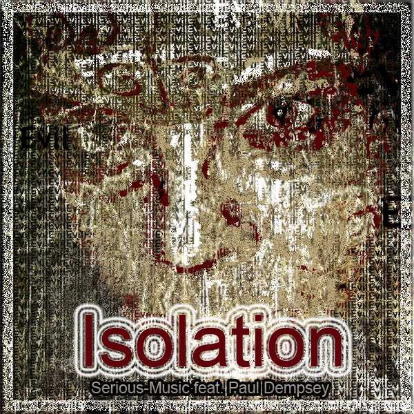 Isolation feat. Paul Dempsey - Album FRACTURED YEARS