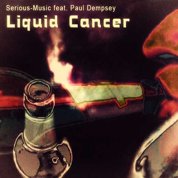 Liquid Cancer feat. Paul Dempsey - Album PROPER PERSPECTIVE